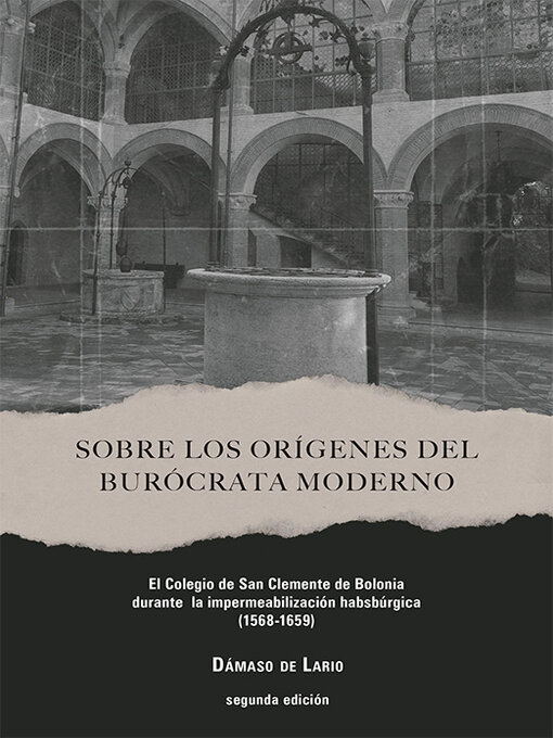 Title details for Sobre los orígenes del burócrata moderno by Dámaso de Lario - Available